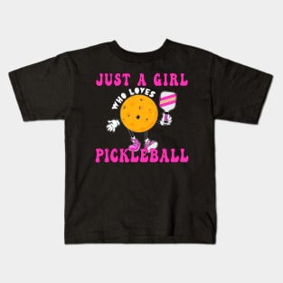 Just A Girl Who Loves Pickleball Kids T-Shirt